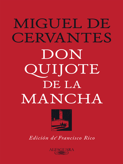 Title details for Don Quijote de la Mancha by Miguel de Cervantes - Available